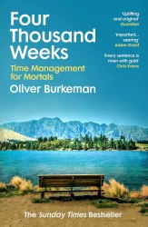 Four Thousand Weeks - Oliver Burkeman Vintage