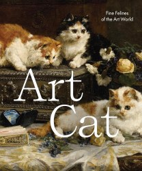 Art Cat: Fine Felines of the Art World Thames and Hudson