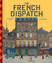 The Wes Anderson Collection: The French Dispatch Abrams