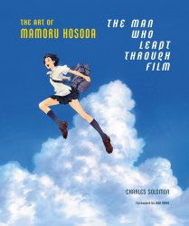 The Man Who Leapt Through Film: The Art of Mamoru Hosoda Abrams