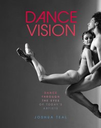 Dance Vision: Dance Through the Eyes of Today's Artists Abrams