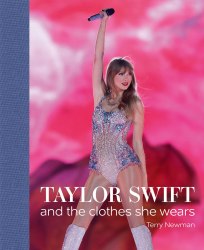 Taylor Swift and the Clothes She Wears ACC Art Books