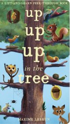 A Lift-and-Learn Peek-through Book: Up Up Up in the Tree Caterpillar Books / Книга з віконцями