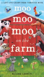 A Lift-and-Learn Peek-through Book: Moo Moo Moo on the Farm Caterpillar Books / Книга з віконцями