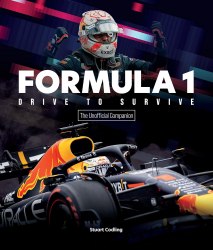 Formula 1: Drive to Survive: Unofficial Companion Motorbooks