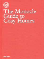 The Monocle Guide to Cosy Homes Gestalten