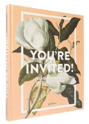 You're Invited! Invitation Design for Every Occasion Gestalten
