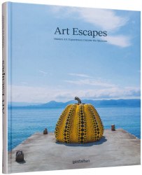 Art Escapes: Hidden Art Experiences Outside the Museum Gestalten
