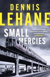 Small Mercies - Dennis Lehane Abacus