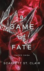 Hades x Persephone Saga: A Game of Fate (Book 2) - Scarlett St. Clair Bloom Books