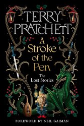 A Stroke of the Pen: The Lost Stories - Terry Pratchett Doubleday