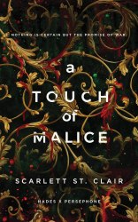 Hades x Persephone Saga: A Touch of Malice (Book 5) - Scarlett St. Clair Bloom Books