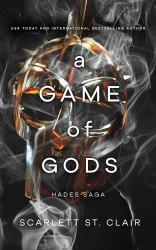 Hades x Persephone Saga: A Game of Gods (Book 6) - Scarlett St. Clair Bloom Books