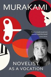 Novelist as a Vocation - Haruki Murakami Vintage
