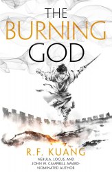 The Poppy War: The Burning God (Book 3) - R. F. Kuang HarperVoyager