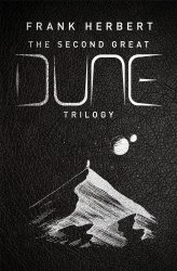 The Second Great Dune Trilogy - Frank Herbert Hachette