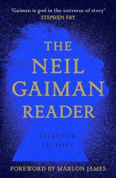 The Neil Gaiman Reader - Neil Gaiman Hachette