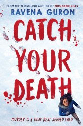 Catch Your Death - Ravena Guron Usborne