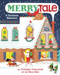 An Abrams Trail Tale: MerryTale: A Christmas Adventure Abrams / Книга з віконцями