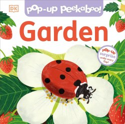 Pop-Up Peekaboo! Garden Dorling Kindersley / Книга з віконцями