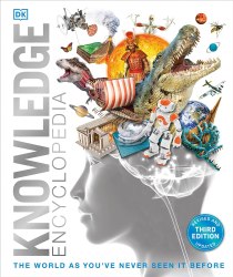 Knowledge Encyclopedia: The World as You've Never Seen it Before Dorling Kindersley