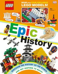 LEGO Epic History: with Four Exclusive LEGO Mini Models Dorling Kindersley / Книга з іграшкою