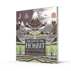 The Art of the Hobbit - J. R. R. Tolkien HarperCollins