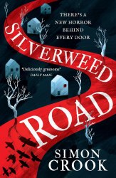 Silverweed Road - Simon Crook HarperVoyager