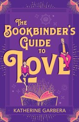 The Bookbinder's Guide to Love - Katherine Garbera Afterglow Books