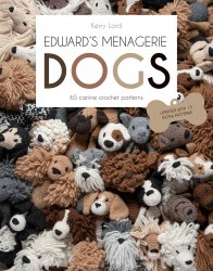 Edward's Menagerie: DOGS: 65 Canine Crochet Projects Pavilion