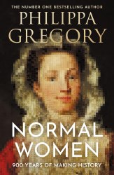 Normal Women: 900 Years of Making History HarperCollins
