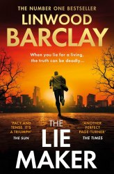 The Lie Maker - Linwood Barclay HQ
