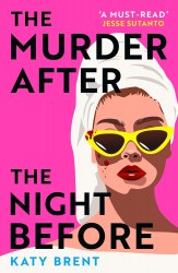 The Murder After the Night Before - Katy Bent HQ Digital