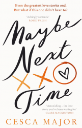 Maybe Next Time - Cesca Major HarperCollins