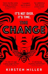 The Change - Kirsten Miller HQ