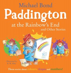 Paddington at the Rainbow's End and Other Stories HarperCollins