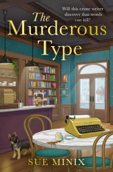 The Bookstore Mystery: The Murderous Type (Book 2) - Sue Minix Avon