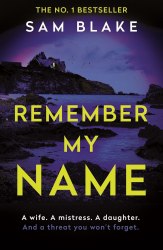 Remember My Name - Sam Blake Corvus