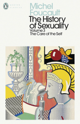 The History of Sexuality Volume 3 Penguin Classics