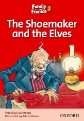 Family and Friends 2 Reader B The Shoemaker and the Elves Oxford University Press / Книга для читання