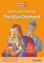 Family and Friends 4 Reader A Sherlock Holmes and the Blue Diamond Oxford University Press / Книга для читання