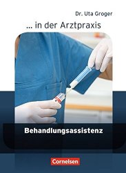 Arztpraxis: Behandlungsassistenz Schülerbuch Cornelsen / Підручник для учня