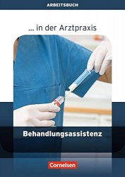 Arztpraxis: Behandlungsassistenz Arbeitsbuch Cornelsen / Робочий зошит