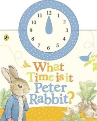 Peter Rabbit: What Time Is It Peter Rabbit? - Beatrix Potter Puffin