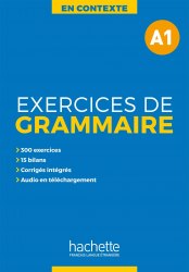 En Contexte — Exercices de grammaire A1 + audio MP3 + corrigés Hachette / Граматика