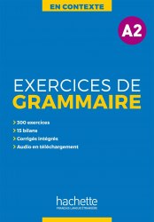 En Contexte — Exercices de grammaire A2 + audio MP3 + corrigés Hachette / Граматика