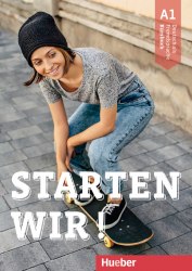 Starten wir! A1 Kursbuch Hueber / Підручник для учня