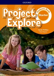 Project Explore Starter Student's Book Oxford University Press / Підручник для учня