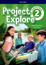 Project Explore 2 Student's Book Oxford University Press / Підручник для учня