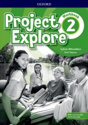 Project Explore 2 Workbook with Online Practice Oxford University Press / Робочий зошит